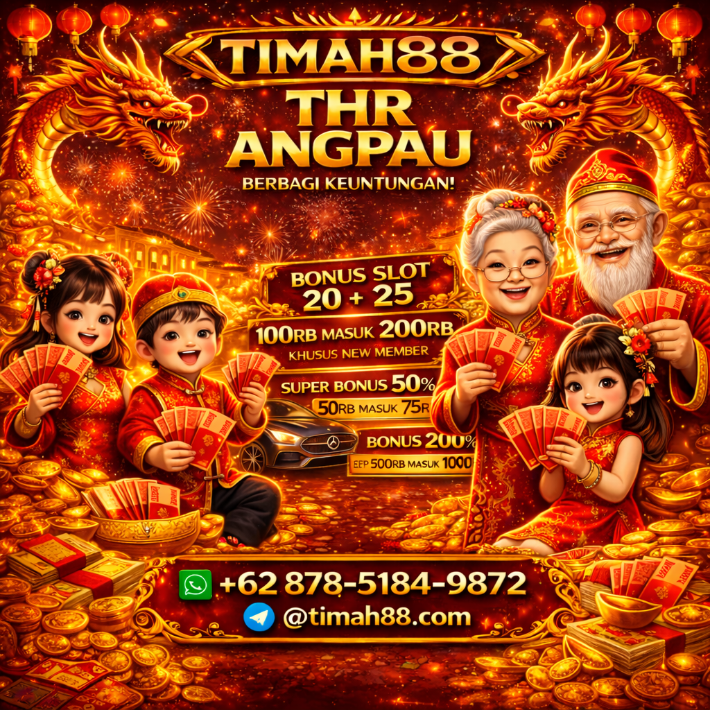 TIMAH88 THR Angpau berbagi keuntungan dengan bonus slot besar dan angpau member baru