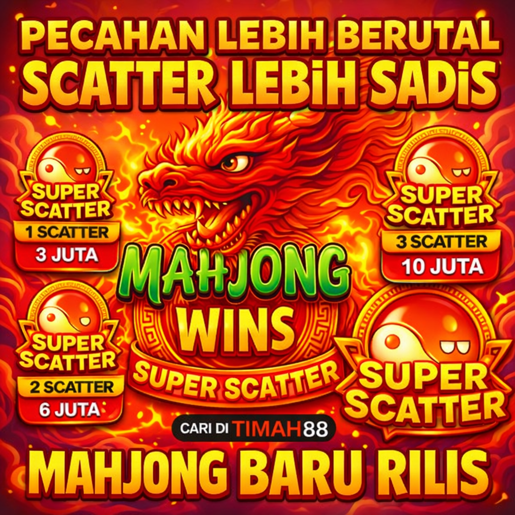 TIMAH88 Mahjong Wins Super Scatter slot terbaru dengan kemenangan besar