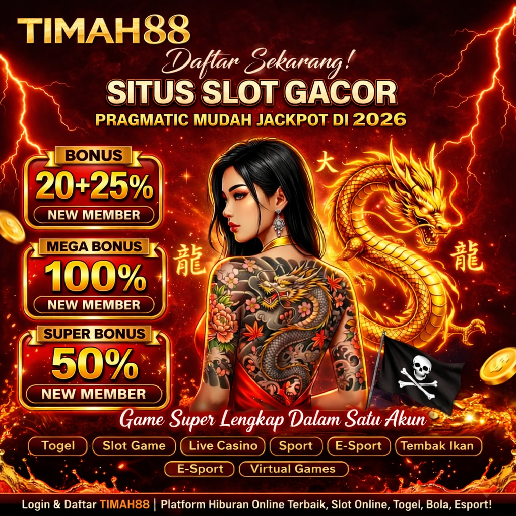 TIMAH88 situs slot gacor bonus 100 persen new member 2026