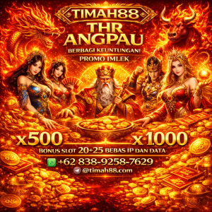 TIMAH88 Promo Imlek THR Angpau berbagi keuntungan dengan bonus slot x500 dan x1000