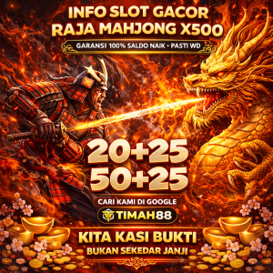 slot gacor raja mahjong x500 garansi wd timah88