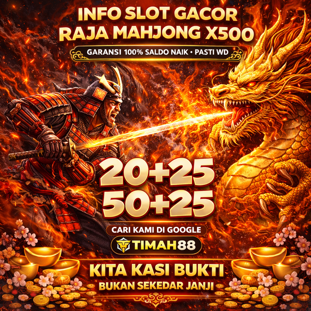 slot gacor raja mahjong x500 garansi wd timah88