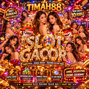 TIMAH88 slot gacor dengan jackpot besar hari ini