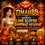 TIMAH88 situs Slot88 gampang menang dengan jackpot besar dan WD cepat