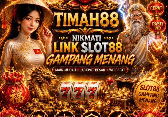 TIMAH88 link Slot88 gampang menang dengan jackpot besar