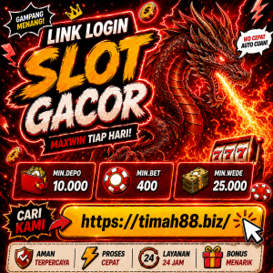TIMAH88 Slot Gacor Hari Ini dengan Naga Api Merah