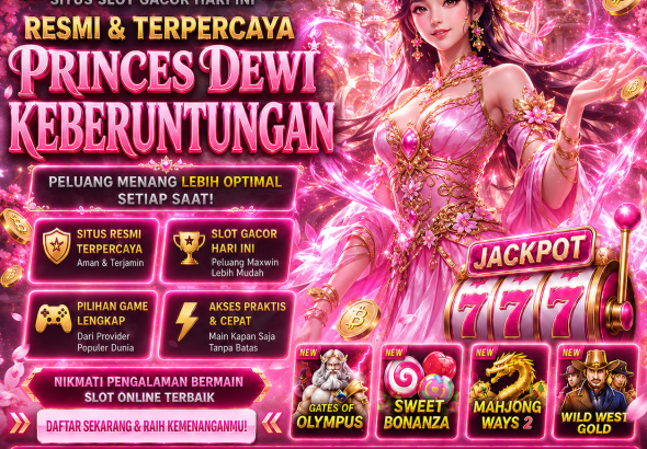 TIMAH88 Princes Dewi Keberuntungan Situs Slot Gacor Hari Ini
