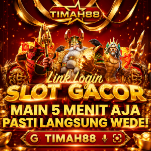 TIMAH88 Slot Gacor Hari Ini Main 5 Menit Raih Kemenangan Besar